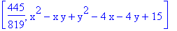 [445/819, x^2-x*y+y^2-4*x-4*y+15]